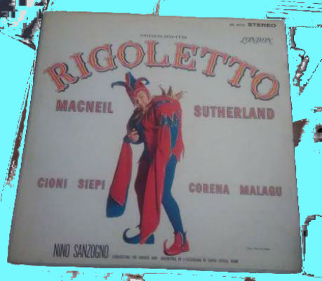 Giuseppe Verdi / Francesco Maria Piave / Cornell MacNeil / Joan Sutherland / Renato Cioni / Cesare Siepi / Stefania Malag / Accedemia Di Santa Cecilia, Rome* / Nino Sanzogno Rigoletto Highlights Label: London Records OS 25710